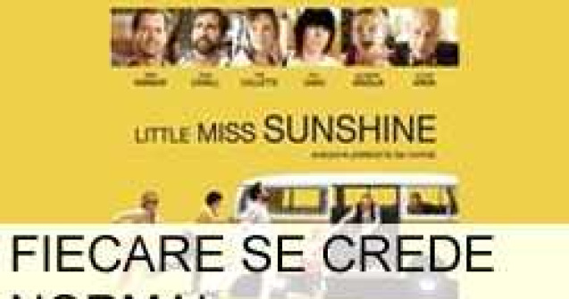 Fiecare se crede normal