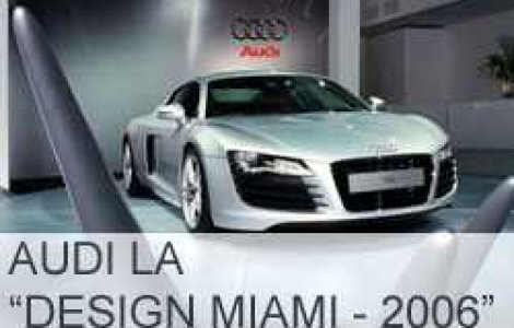 Audi la Design Miami 2006, in Florida, SUA