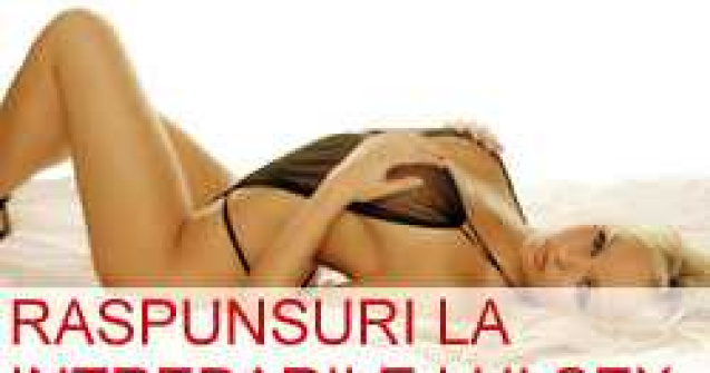 Raspunsuri la intrebarile lui Sex