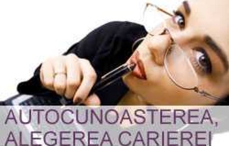 Autocunoasterea si alegerea carierei