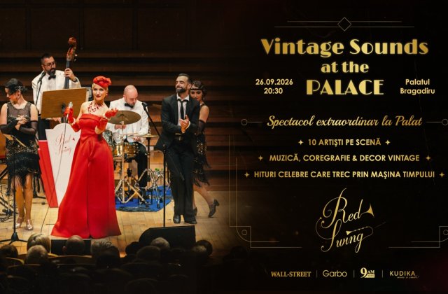 Vintage Sounds at the Palace: o călătorie senzorială în eleganța interbelică