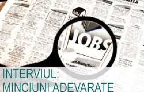Interviul: Minciuni adevarate