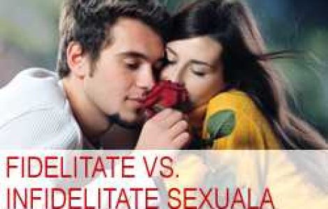 Fidelitate vs. infidelitate sexuala