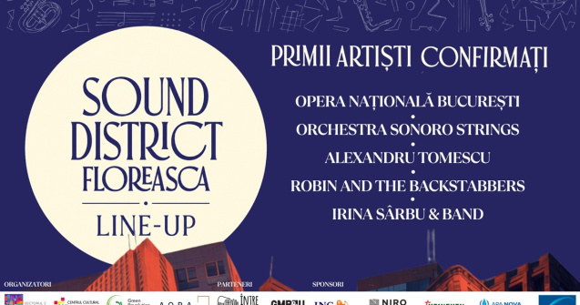 Sound District Floreasca anunță primii artiști confirmați