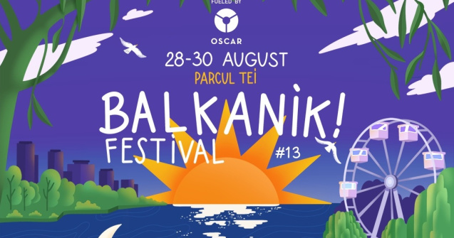 Balkanik Festival #13 începe vineri