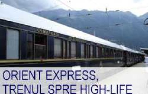 Orient Express, trenul spre high-life