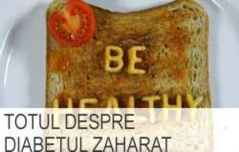 Totul despre diabetul zaharat