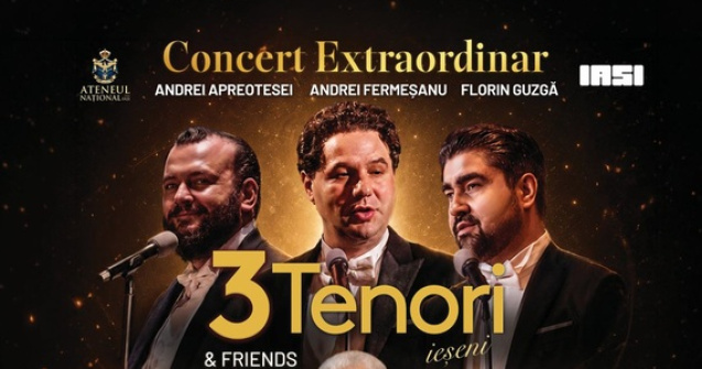 3 tenori ieșeni, Irina Baianț și mulți altii, într-un concert-eveniment