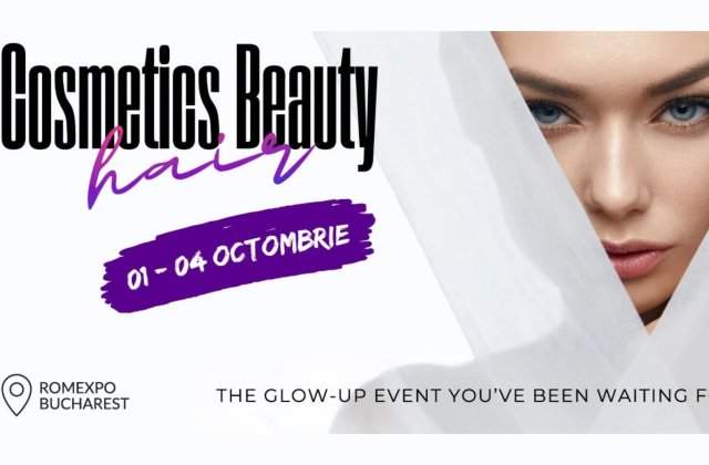 Cosmetics Beauty Hair 2026 aduce publicului patru zile de demonstrații live, competiții, educație și &icirc;nt&acirc;lniri cu profesioniștii din industrie