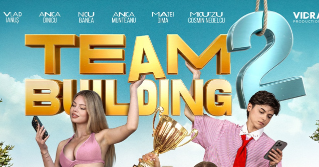 TEAMBUILDING se întoarce. Partea a doua intră în cinematografe pe 5 octombrie
