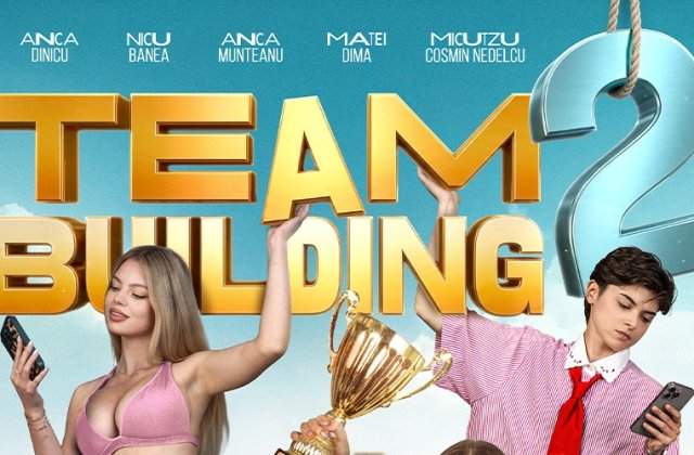 TEAMBUILDING se &icirc;ntoarce. Partea a doua intră &icirc;n cinematografe pe 5 octombrie