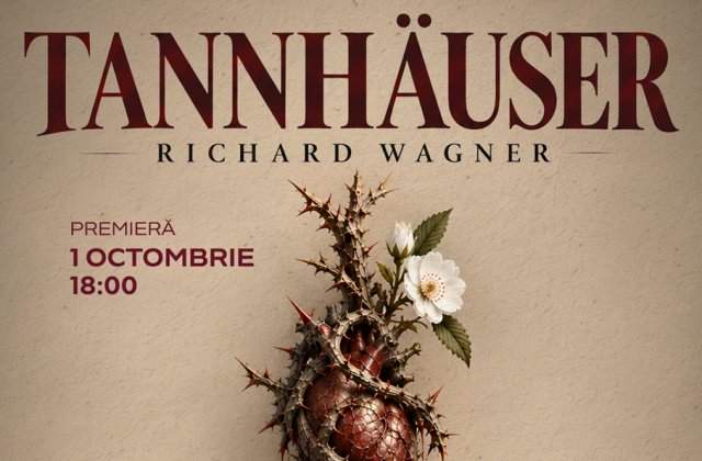 Premiera &bdquo;Tannh&auml;user&rdquo; de Wagner sub conducerea muzicală a lui Cristian Mandeal deschide stagiunea 2026-2027 la Opera Națională 