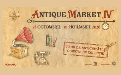 Antique Market IV, târgul de...