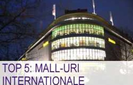 Top 5: mall-uri internationale