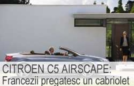 Citroen C5 Airscape: Francezii pregatesc un cabriolet