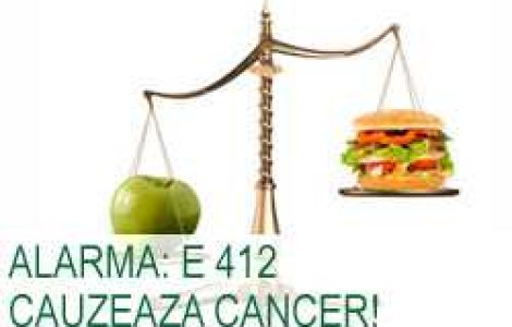 Alarma: E 412 cauzeaza cancer!