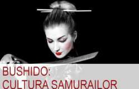 Bushido: cultura samurailor