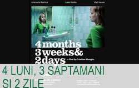 4 luni, 3 saptamani si 2 zile