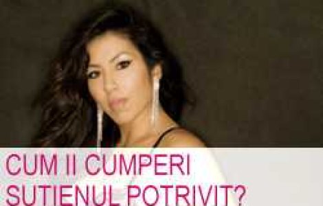 Cum ii cumperi sutienul potrivit?