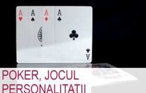 Poker, jocul personalitatii