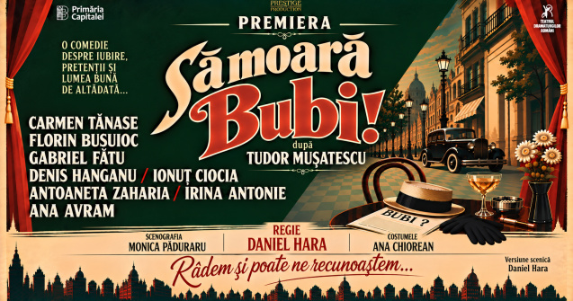 Carmen Tănase și Florin Busuioc, protagoniștii premierei „Să moară Bubi!”