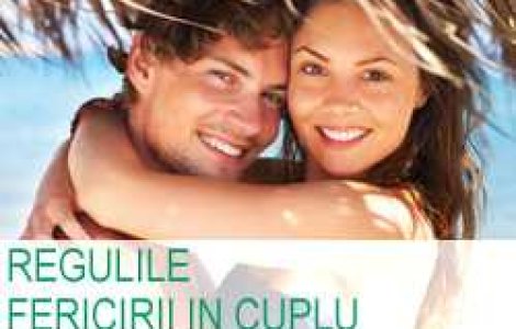 Regulile fericirii in cuplu