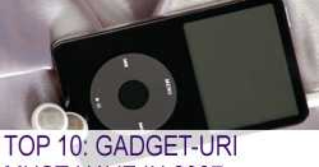 Top 10: Gadget-uri must-have in 2007