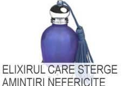 Elixirul care sterge amintiri nefericite