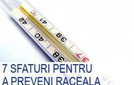 7 sfaturi pentru a preveni raceala