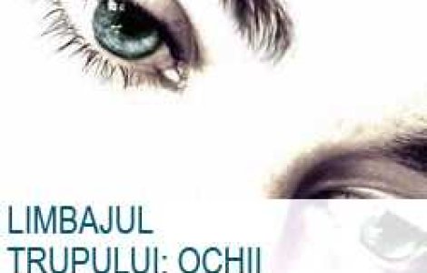 Limbajul Trupului: OCHII