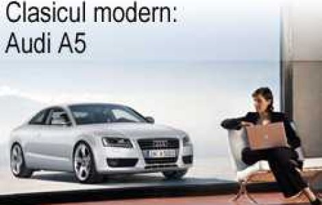 Clasicul modern: Audi A5