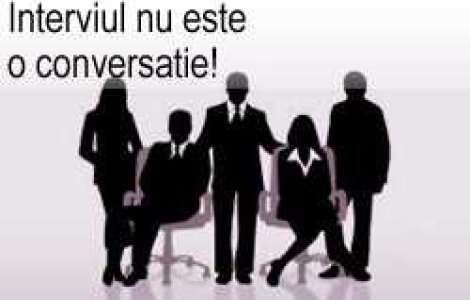 Interviul nu este o conversatie!