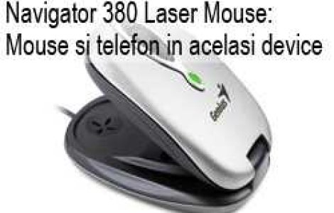 Navigator 380 Laser Mouse: mouse si telefon in acelasi device