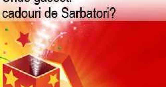 Unde gasesti cadouri de Sarbatori?