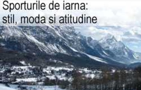 Sporturile de iarna: stil, moda si atitudine
