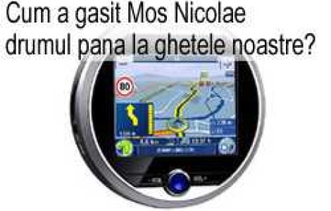 Cum a gasit Mos Nicolae drumul pana la ghetele noastre?