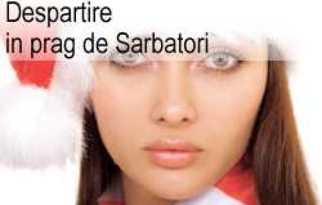 Despartire in prag de Sarbatori