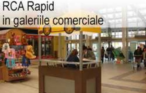 RCA Rapid in galeriile comerciale