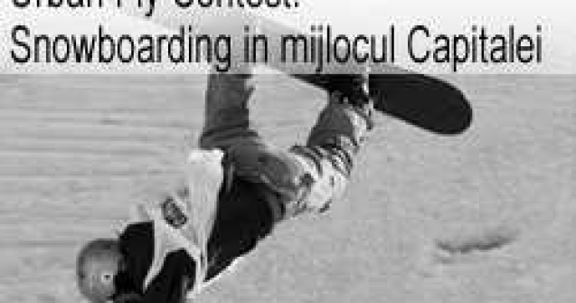 Urban Fly Contest: Snowboarding in mijlocul Capitalei
