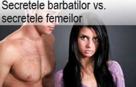 Secretele barbatilor vs. secretele femeilor
