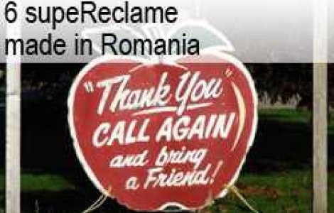 6 supeReclame made in Romania