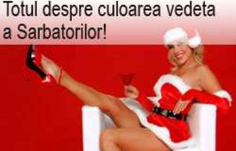 Totul despre culoarea vedeta a Sarbatorilor!