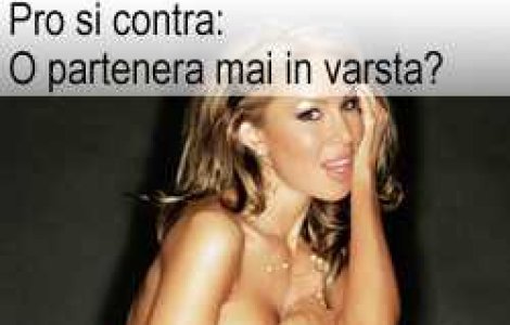 Pro si contra: O partenera mai in varsta?