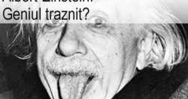 Albert Einstein: Geniul traznit?