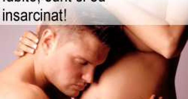 Iubito, sunt si eu insarcinat!