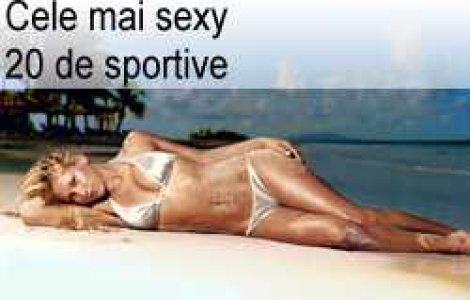Cele mai sexy 20 de sportive