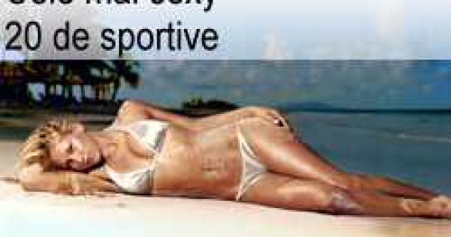 Cele mai sexy 20 de sportive