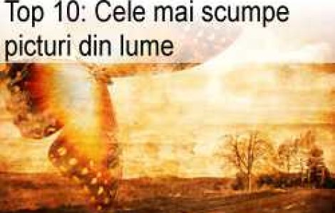 Top 10: Cele mai scumpe picturi din lume