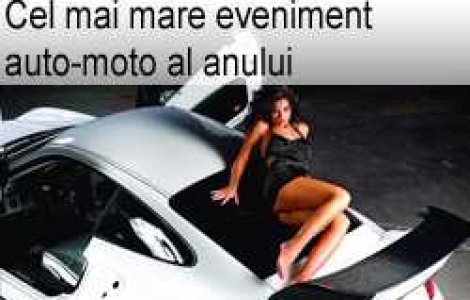 Masini de 10 milioane de Euro la cel mai mare eveniment auto-moto al anului