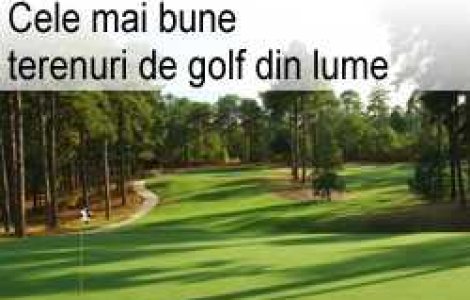 Cele mai bune terenuri de golf din lume